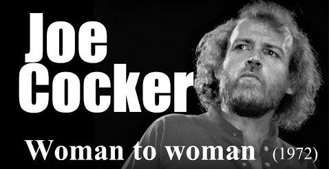 Exploring Joe Cocker's "Woman to Woman": A Musical Masterpiece