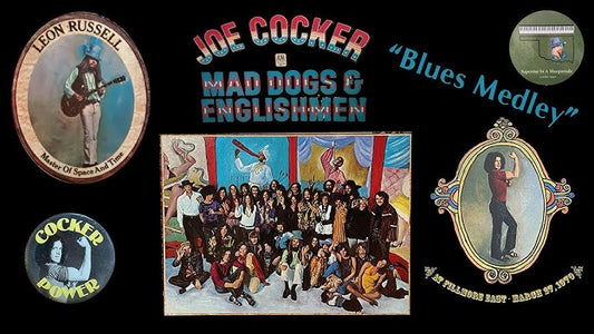 The Phenomenon of Joe Cocker's Mad Dogs and Englishmen