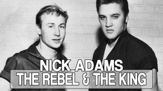 Elvis Presley and Nick Adams: A Friendship Born from “Love Me Tender”